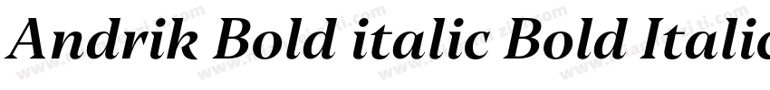 Andrik Bold italic Bold Italic字体转换